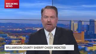 Williamson County Sheriff Robert Chody indicted: Officials discuss charges | KVUE