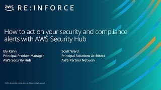 AWS re:Inforce 2019: AWS Security Hub: Manage Security Alerts & Automate Compliance (DEM15)
