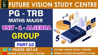 PART: 10 - ALGEBRA -  GROUP - UNIT -1