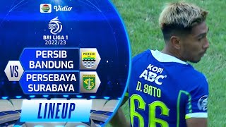 Persib Bandung vs Persebaya Surabaya | Line Up & Kick Off BRI Liga 1 2022/2023
