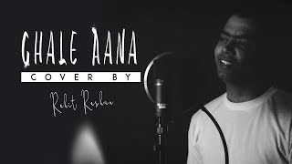 Chale Aana | Cover Song | Rohit Roshan | Armaan Malik | Hindi Song | 2019