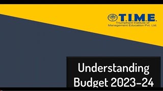 Union Budget 2023-24 - Explained in simple terms