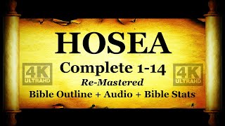 Hosea Complete - Bible Book #28 - The Holy Bible KJV HD 4K Audio-Text Read Along