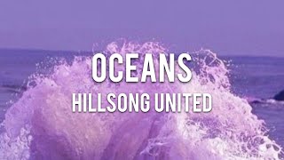 【Lyrics 和訳】Oceans - Hillsong United