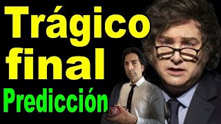 TAROT 🔮 JAVIER MILEI Y SU PRECIPITADO Y TRAGICO FINAL💥