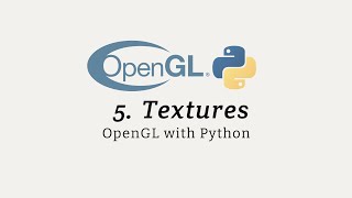 OpenGL with Python for Beginners: Textures