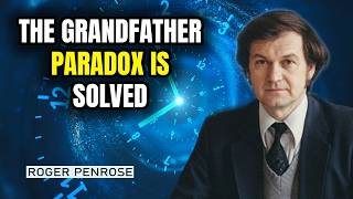 The Grandfather Paradox Has A Solution — Penrose's Quantum Time Loop Theory