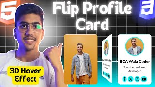 How to make 3D Flip Profile Card in HTML and CSS || BCA Wala Coder