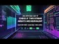 Day 37 – Leetcode 1662 | Check If Two String Arrays are Equivalent | JavaScript DSA | DSA with DAX