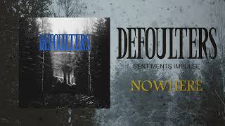 Defoulters - Nowhere