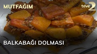 Mutfağım: Balkabağı Dolması