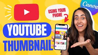 How to Make Youtube Thumbnails on your PHONE (Easy & FREE)