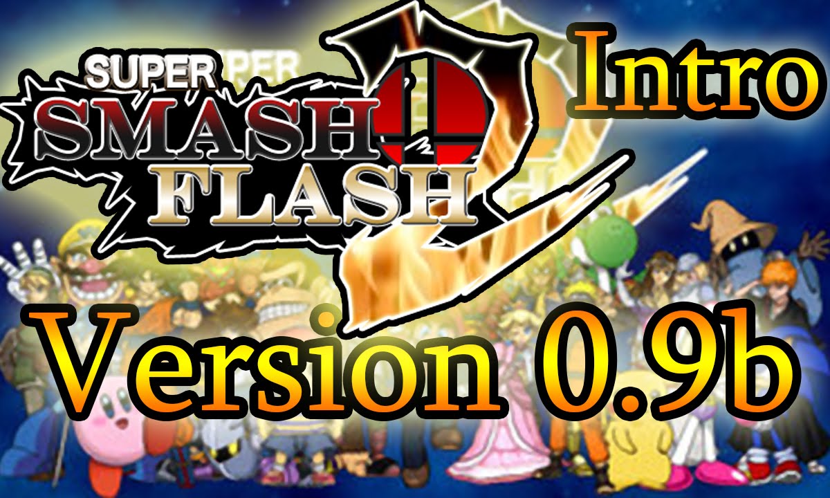 Super Smash Flash 2 V 0.9b Intro HD - YouTube