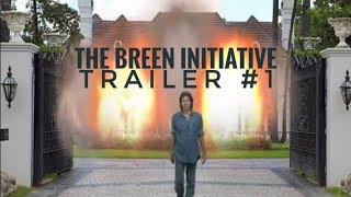 The Breen Initiative Trailer #1