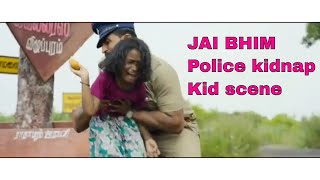 Jai Bhim, Tamil movie super scene, Sengeni kid kidnap scene