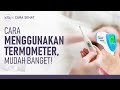 Cara Mengukur Suhu Tubuh dengan Berbagai Jenis Termometer | Hidup Sehat tvOne