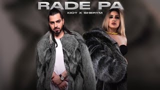 Kiot Ft @SheryM  - Rade Pa  [Official Music Video] کیوت و شری ام - ردپا #music  #rapfarsi #رپفارسی