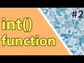How to use int function in Python | Python functions made easy