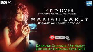 Mariah Carey - If It's Over ( Grammy's Edit Performance ) KARAOKE with BACKING VOCALS