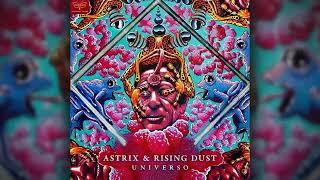 Astrix & Rising Dust - Universo (Original Mix)