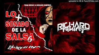 Lo Mas Sonado De La Salsa 6 El Aniquilador - Richard Ramirez