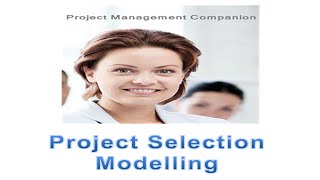 Project Modelling Selection