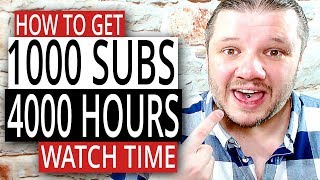 YouTube Monetization 2019 - Get 1000 Subscribers 4000 Hours of Watch Time FAST 2019