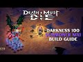 Darkness 100 Summoner Nixi Build Guide | Death Must Die