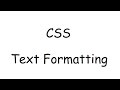 CSS Text Formatting Tutorial