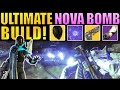 Destiny: ULTIMATE NOVA BOMB BUILD! (Warlock)