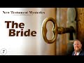 The Mystery of the Bride - Teaching by Pastor Andrew Sluder