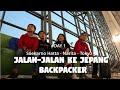 JALAN-JALAN KE JEPANG Backpacker