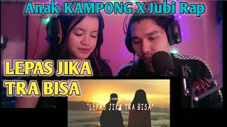 Lepas Jika Tra Bisa - Anak Kampong X Jubi Rap (Official Video) | REACTION