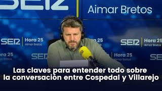 Las claves para entender todo sobre la conversación entre Cospedal y Villarejo