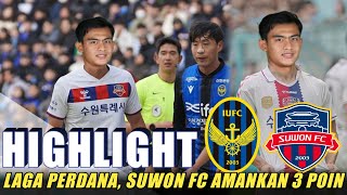 Highlight Incheon United Vs Suwon FC‼️ 3 POIN PENTING DI RAIH PRATAMA ARHAN BERSAMA SUWON FC #arhan