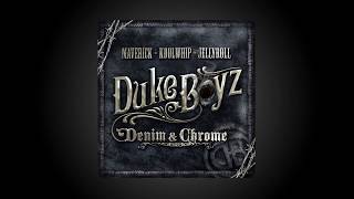 Duke Boyz Denim \u0026 Chrome \