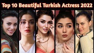 Top 10 Most Beautiful Turkish Actress 2022 | TOP 10
