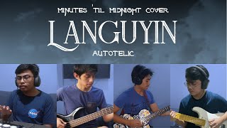 LANGUYIN - by Autotelic (Band Cover) - Minutes 'Til Midnight