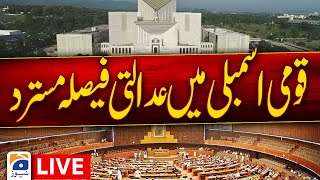 🔴Live - National Assembly Rejects SC Decision - Motion Approved - Geo News