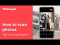 Use Photomyne Like An Expert!