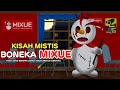 Warga Punya Cerita | Kisah Mistis Boneka Mixue