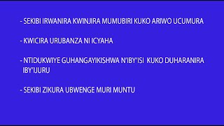 KWICIRA URUBANZA NI UBUHAKANAMANA N'ICYAHA// SEKIBI ZIKURA UBWENGE KURI MUNTU // Part 3