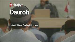 Dauroh 3: Bukti - Bukti Kewajiban Mengikuti Sunnah - Ustadz Mizan Qudsiah, Lc, MA