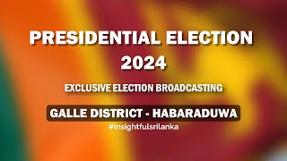 Galle District - Habaraduwa Polling Division Results | Presidential Election 2024