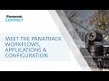 Meet the #PanaTrack Workflows, applications & configuration