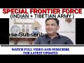 pak media indian tibetian army sff special frontier forces pakistan media on india gaurav arya