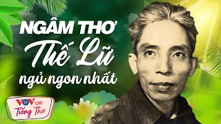 Ngâm Thơ Thế Lữ Đêm Khuya Ngủ Cực Ngon - Tiếng Thơ Đài Tiếng Nói Việt Nam