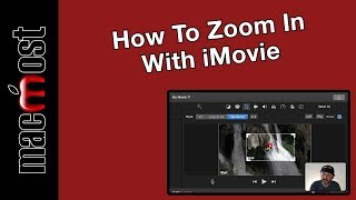 How To Zoom In With iMovie (MacMost #1952)