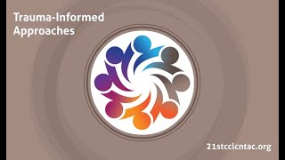 Trauma-Informed Approaches (Microlearning Module)