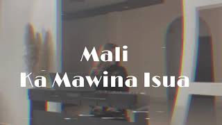 Malsawmdawngzuali(Mali)- Ka Mawina Isua (Lyrics Video)